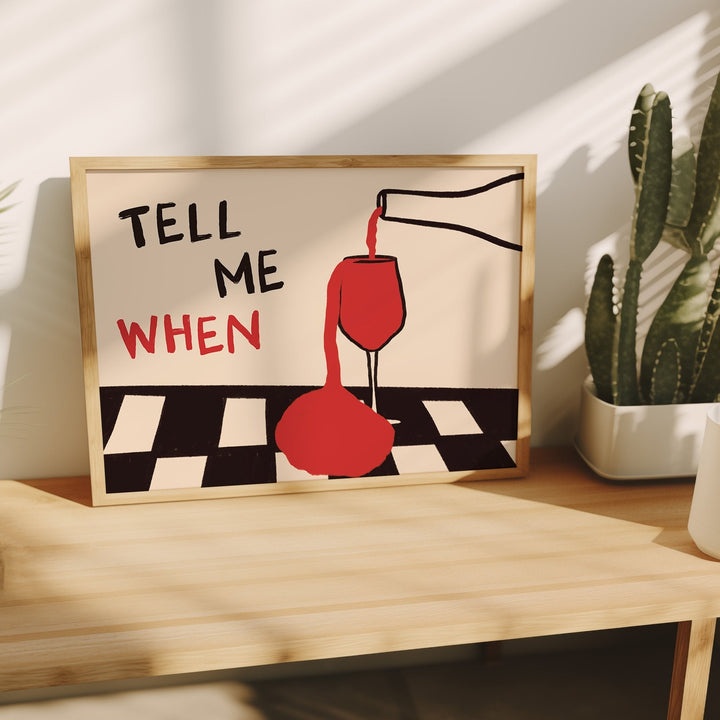 Kitchen Queen - Vintage-Leinwand-Wandkunst-Poster „Tell Me When Drink“, ungerahmte